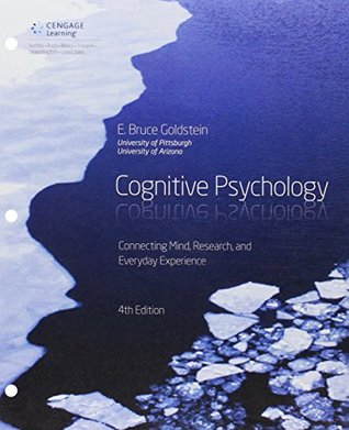 Full Download Bundle: Cognitive Psychology: Connecting Mind, Research and Everyday Experience, Loose-Leaf Version, 4th   LMS Integrated for MindTap Psychology, 1 term (6 months) Printed Access Card - E. Bruce Goldstein file in PDF
