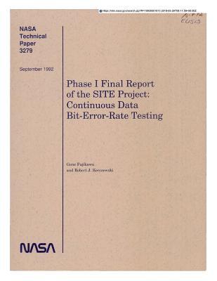 Full Download Site Project. Phase 1: Continuous Data Bit-Error-Rate Testing - National Aeronautics and Space Administration file in ePub