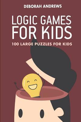 Read Logic Games for Kids: Island Puzzles - 100 Large Puzzles for Kids - Deborah Andrews file in PDF