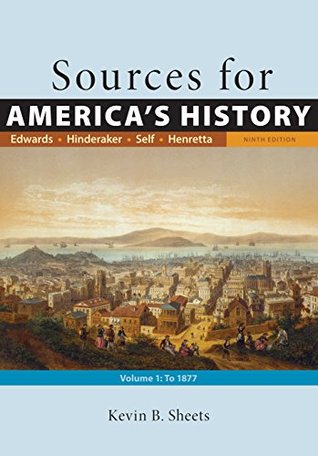 Read Online Sources for America's History, Volume 1: To 1877 - Rebecca Edwards file in ePub