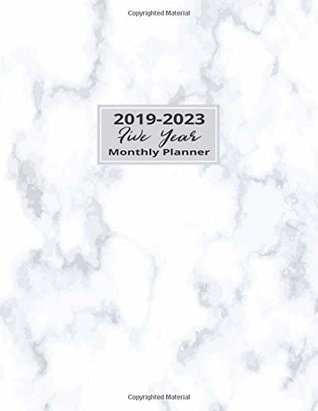 Full Download 2019-2023 Five Year Monthly Planner: Marble Cover. 60 Monthly Calendar. At A Glance 5 Year. Schedule Organizer Planner Journal. Agenda Appointment  Planner Journal Writing Diary) (Volume 6) - GR8 Creations file in PDF