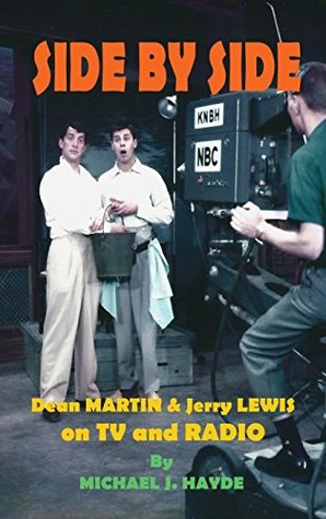 Read Online Side by Side: Dean Martin & Jerry Lewis on TV and Radio (Hardback) - Michael J. Hayde | PDF
