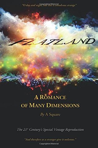 Full Download FLATLAND - A Romance of Many Dimensions (The Distinguished Chiron Edition) - Edwin A. Abbott | ePub