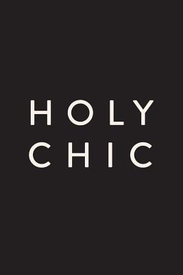 Full Download Holy Chic: Black and White, Journal, Notebook, Diary, 6x9 Lined Pages, 150 Pages -  | ePub