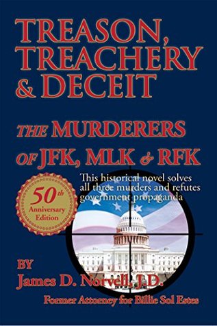 Download Treason, Treachery & Deceit: The Murderers of JFK, MLK, & RFK - James D. Norvell | ePub