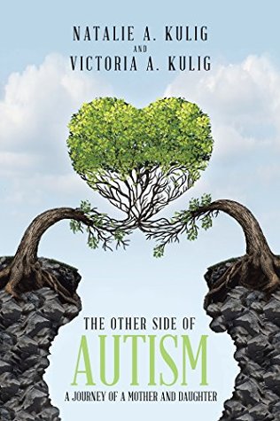 Download The Other Side of Autism: A Journey of a Mother and Daughter - Natalie Kulig | ePub