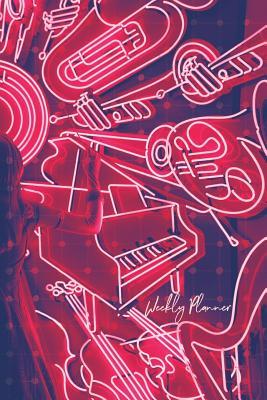 Read Weekly Planner: Undated Weekly Planner with Grid Background and Musical Cover Design -  | ePub