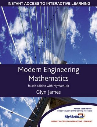 Read Online Modern Engineering Mathematics plus MyMathLab Global Student Access Card   Royalty/MATLAB & Simulink Student Version 2011a - Prof Glyn James | PDF