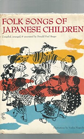 Read Folk Songs of Japanese Children (English and Japanese Edition) - Donald Paul Berger | ePub