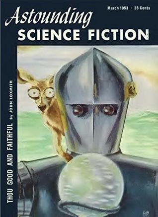 Full Download Astounding Science Fiction March 1953: Pulp Magazine - Pulp Magazine file in PDF