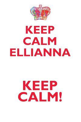 Read KEEP CALM ELLIANNA! AFFIRMATIONS WORKBOOK Positive Affirmations Workbook Includes: Mentoring Questions, Guidance, Supporting You - Affirmations World | ePub