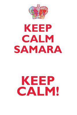 Full Download KEEP CALM SAMARA! AFFIRMATIONS WORKBOOK Positive Affirmations Workbook Includes: Mentoring Questions, Guidance, Supporting You - Affirmations World file in PDF