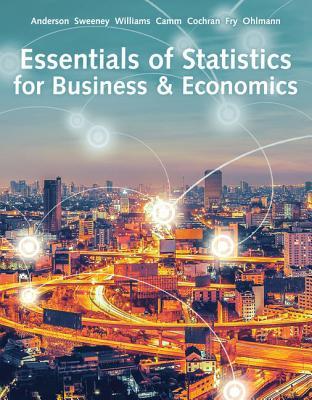 Read Online Essentials of Statistics for Business & Economics - David R. Anderson | ePub