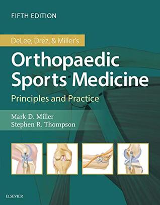 Full Download DeLee & Drez's Orthopaedic Sports Medicine E-Book - Mark D. Miller | PDF