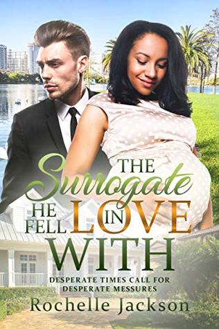 Read The Surrogate He Fell In Love With (BWWM Romance Book 1) - Rochelle Jackson file in PDF