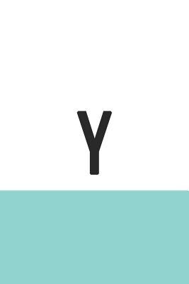 Read Online Turquoise Initial Journal: Initial Journal for Girls: Initial Journal for Boys: Initial Journal for Women: Initial Journal for Men - Garnet J Patterson | PDF