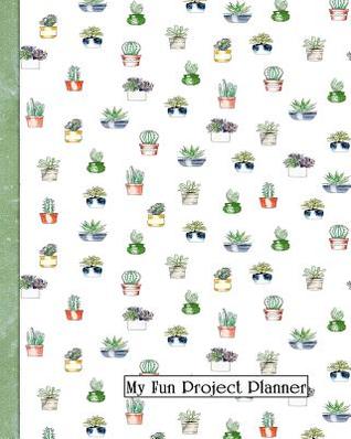 Read Online My Fun Project Planner: Room for Tracking of 66 Home or Business Projects - Genius Press | PDF