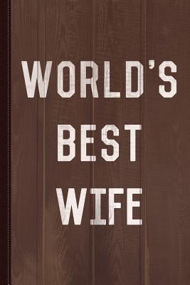 Download World's Best Wife Journal Notebook: Blank Lined Ruled for Writing 6x9 110 Pages -  file in PDF