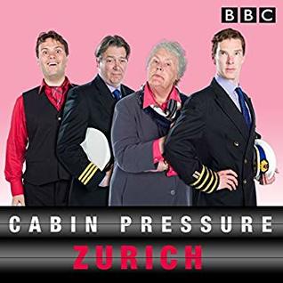 Read Online Cabin Pressure Zurich: The BBC Radio 4 airline - John Finnemore file in ePub