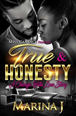 Download True & Honesty: A Chicago Hitta Love Story (She Got It Bad For A Chicago Hitta Book 2) - Marina J file in PDF
