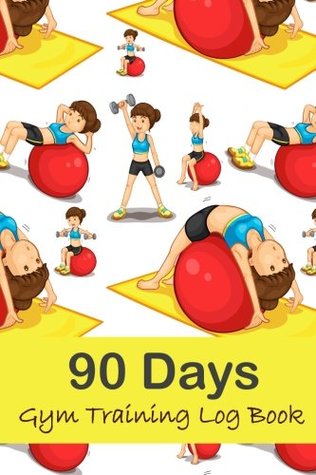 Read 90 Days Gym Training Log Book: Woman Exercises Fitness Journal Workout and Progress Tracker Notebook Exercise Workout Cardio Log Diary Size 6x9 Inches: Volume 5 - Michelia Gym Training Log Book file in PDF