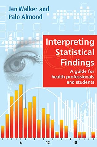 Read Online Interpreting Statistical Findings: a guide for health professionals and students - Jan Walker file in ePub