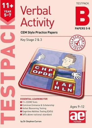 Download 11  Verbal Activity Year 5-7 Testpack B Papers 5-8: CEM Style Practice Papers - Stephen C. Curran | ePub