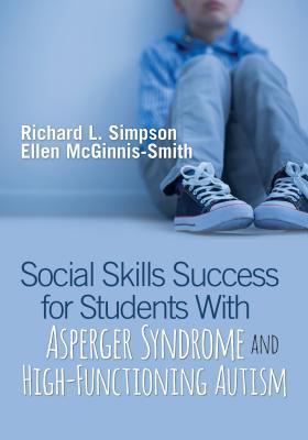 Download Social Skills Success for Students with Asperger Syndrome and High-Functioning Autism - Richard L Simpson | ePub