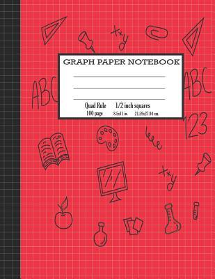 Full Download Graph Paper Notebook Quad Rule: 1/2 Inch Grid Paper Notebook Composition Notebook for Kids Red Cover (Volume 8) - Linny Nana | ePub