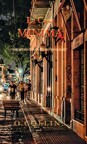 Read La Casa Minima: The myth of San Telmo revealed - O Collins | ePub