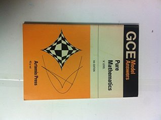 Full Download GCE Model Answers: Pure Mathematics - A Level (General Certificate of Education): Mathematics: Advanced Level - M.T. Bizony | PDF