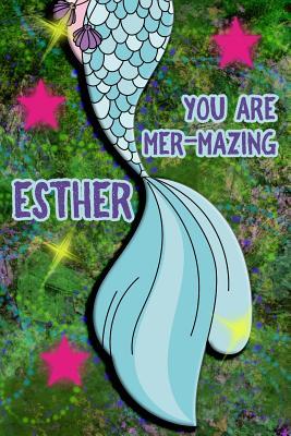 Read Online You Are Mer-Mazing Esther: Wide Ruled Composition Book Diary Lined Journal Green with Mermaid Tail - Lacy Shwimmer file in PDF
