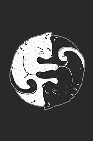 Read Ying Yang Cat Lover: 120 College Ruled Lined Paper - Composition Notebook Softcover Notes Journal Notebook to Write in for School Teachers Students Office for Kitten Kitty Yin Yang Balance Yoga Zen Meditation Fans - YingYangCat Journals file in ePub
