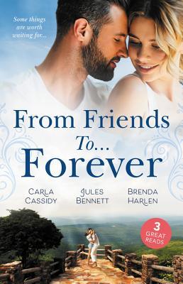 Read Online From Friends ToForever/If the Stick Turns Pink/From Best Friend to Bride/A Wife for One Year - Carla Cassidy | ePub