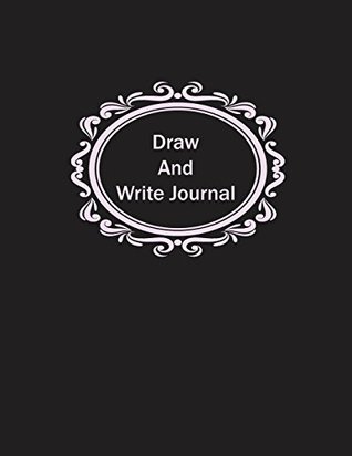 Download Draw And Write Journal: Writing Drawing Journal Sketch Pad For Kids Boy & Girl - 8.5x11 Inch Lined Paper Half Page & Square For Drawing - Luella Reeves file in PDF