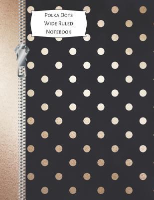 Read Polka Dots Wide Ruled Notebook: Black & Gold Composition Writing Notebook for School and Work -  file in PDF