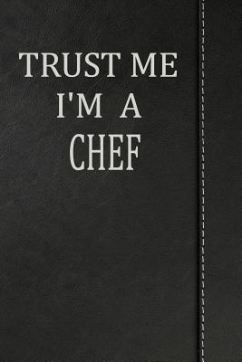 Full Download Trust Me I'm a Chef: Jiu-Jitsu Training Journal Notebook 120 Pages 6x9 -  | ePub