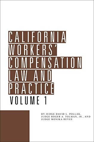 Read Online California Workers' Compensation Law and Practice - David L. Pollak | ePub