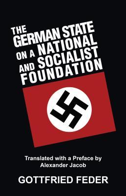 Read The German State on a National and Socialist Foundation - Gottfried Feder file in ePub
