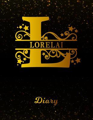 Full Download Lorelai Diary: Letter L Personalized First Name Personal Writing Journal Black Gold Glittery Space Effect Cover Daily Diaries for Journalists & Writers Note Taking Write about your Life & Interests -  file in ePub