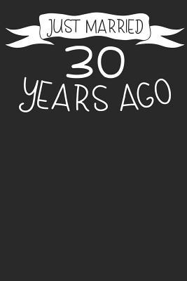 Read Online Just Married 30 Years ago: Lined Journal Lined Notebook 6x9 110 Pages Ruled -  file in PDF
