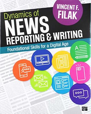 Full Download Bundle: Filak: Dynamics of News Reporting and Writing: Foundational Skills for a Digital Age (Paperback)   CQ Researcher: Issues in News and Reporting: Selections from CQ Researcher (Paperback) - CQ Researcher file in ePub