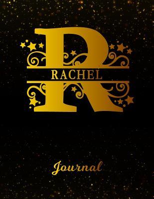 Full Download Rachel Journal: Letter R Personalized First Name Personal Writing Diary Black Gold Glittery Space Effect Cover Daily Diaries for Journalists & Writers Note Taking Write about your Life & Interests -  file in ePub