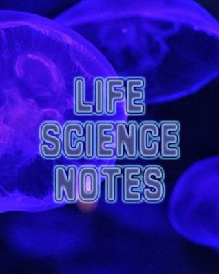 Download Life Science Notes: Life Science Lessons Notebook, Life Science Study Guide, 8x10 Journal, 120 Blank College Ruled Pages, Ideal Life Science Student Gift -  file in PDF