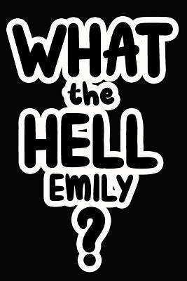 Full Download What the Hell Emily?: College Ruled Composition Book - James Goode | PDF