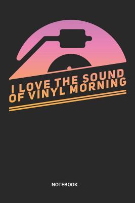 Read Online Vinyl Morning Notebook: Dotted Lined Vinyl Composition Notebook (6x9 inches) ideal as a Vinyl Cover Collection Journal. Also perfect as a DJ Set List Book for all Vinyl LP Record Lover. Great gift for Men and Women - Rt VL Publishing | ePub