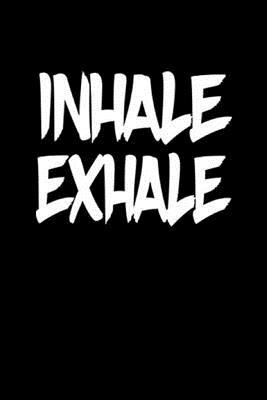 Read Online Inhale Exhale: Meditation Yoga Notebook Namaste Notizbuch Om Bullet Journal 6x9 - Yogi Notes | PDF