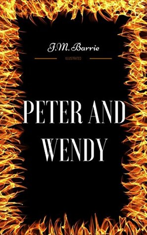 Read Online Peter And Wendy: By J. M. Barrie - Illustrated - J.M. Barrie file in ePub