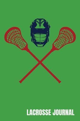 Read Lacrosse Journal: Lacrosse Coach Notebook, Lacrosse Mom, Score Notes Keeper, Lacrosse Player Gifts - Lacrosse Sport Moments | PDF
