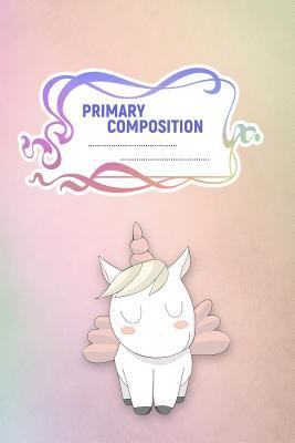 Download Primary Composition: A 6x9 Inch Matte Softcover Paperback Notebook Journal With 120 Blank Lined Pages -Handwriting Paper-Baby Unicorns and Rainbows -  file in PDF